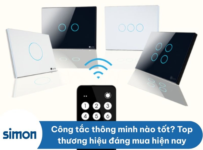 Công tắc thông minh nào tốt? Top thương hiệu đáng mua hiện nay