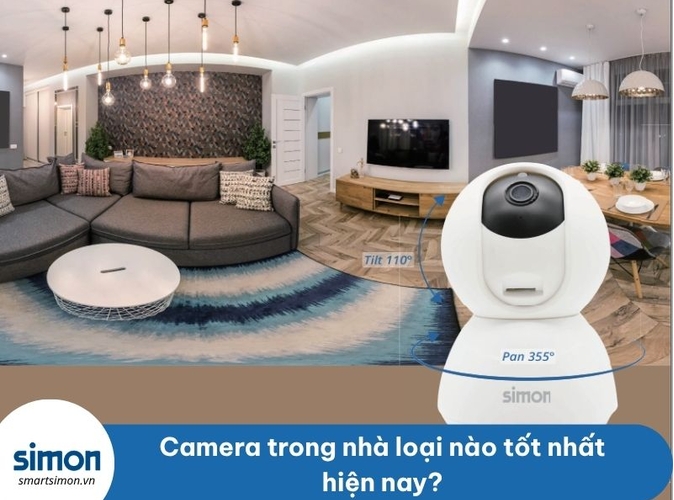 Camera trong nhà loại nào tốt nhất hiện nay?